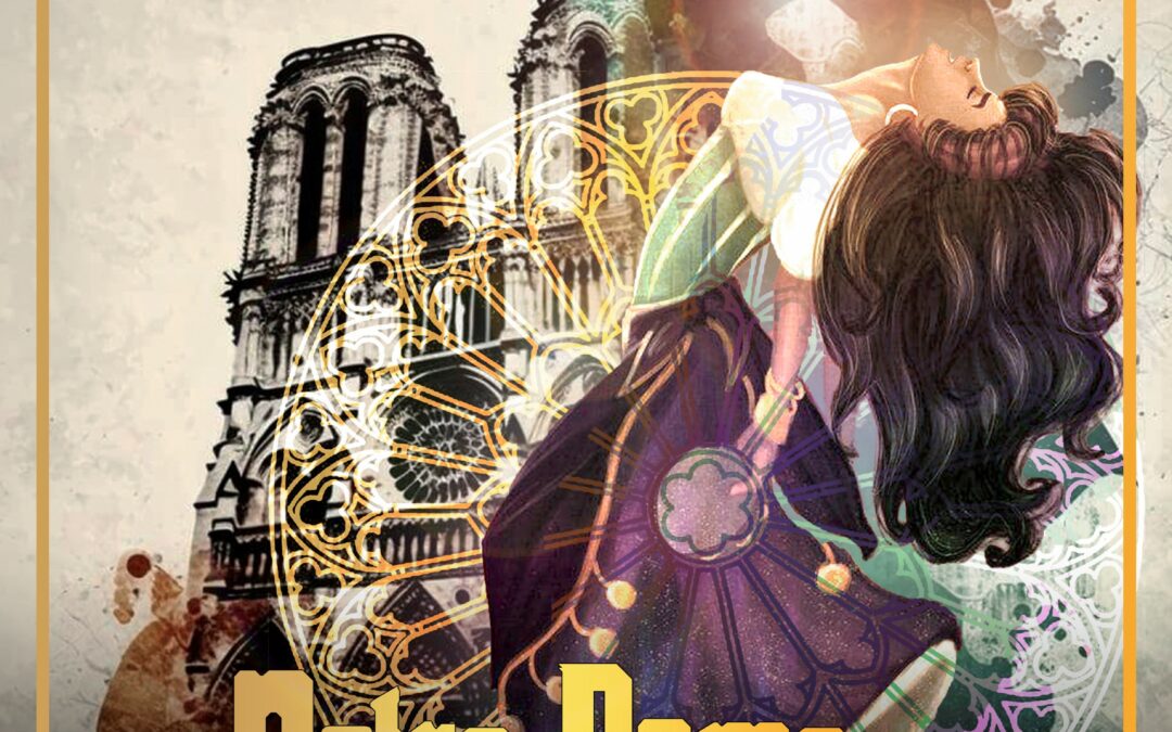 SPECTACLE DE DANSE : NOTRE DAME DE PARIS