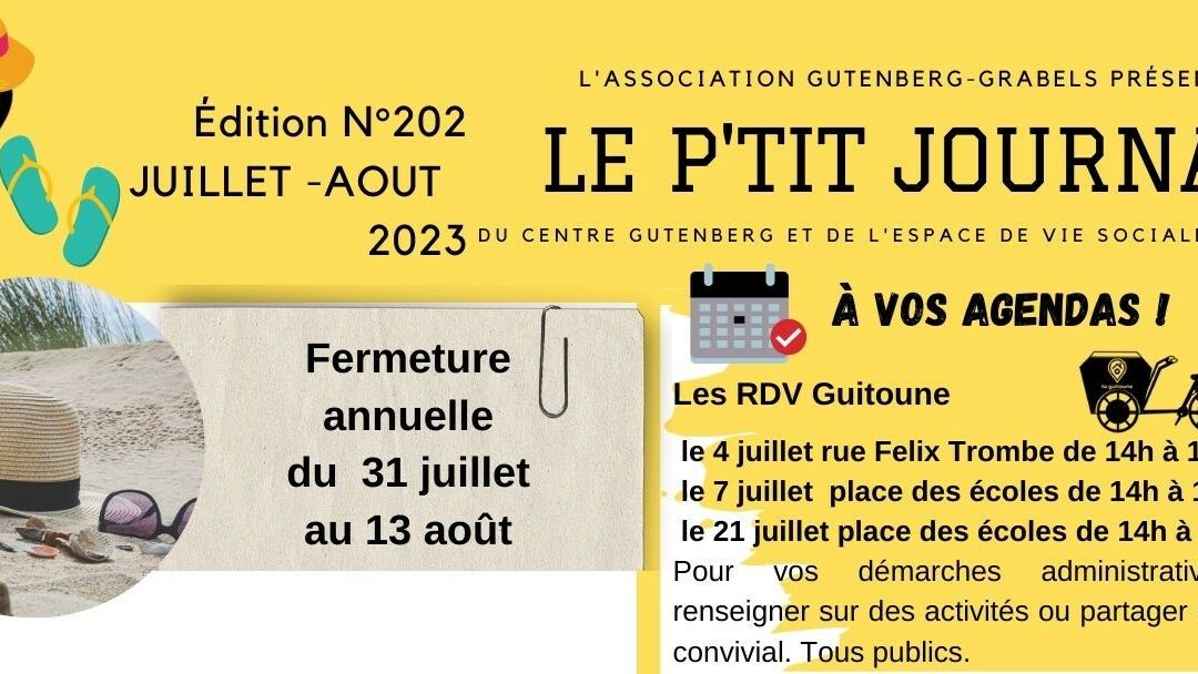 LE P’TIT JOURNAL JUILLET ET AOUT 2023