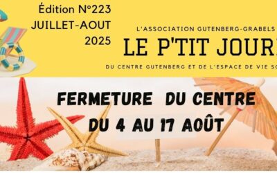 LE P’TIT JOURNAL DE JUILLET ET AOUT 2025