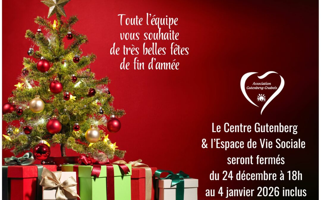 Fermeture du 25/12 au 04/01